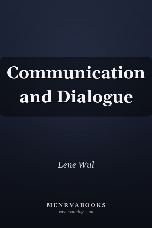Communication and Dialogue