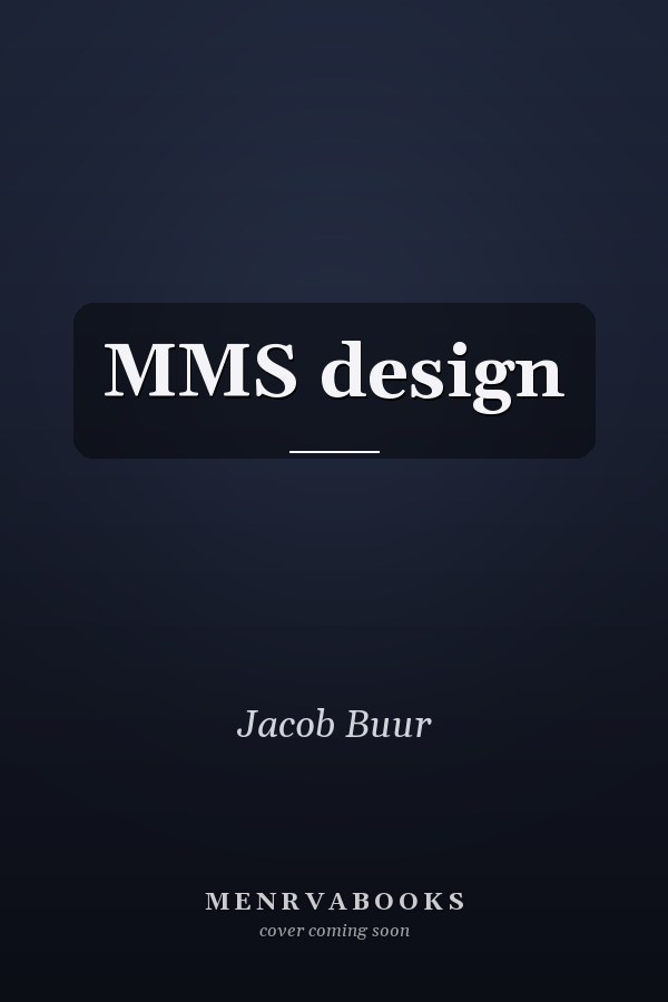 MMS design