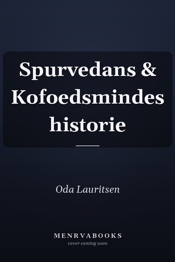 Spurvedans & Kofoedsmindes historie