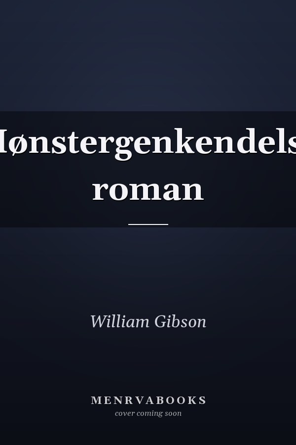 Mønstergenkendelse roman