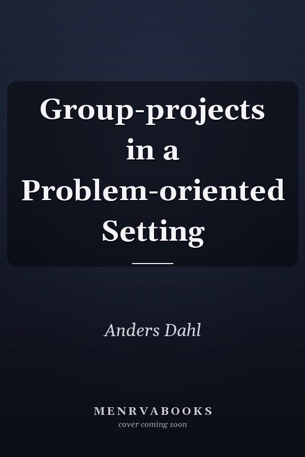 Group-projects in a Problem-oriented Setting