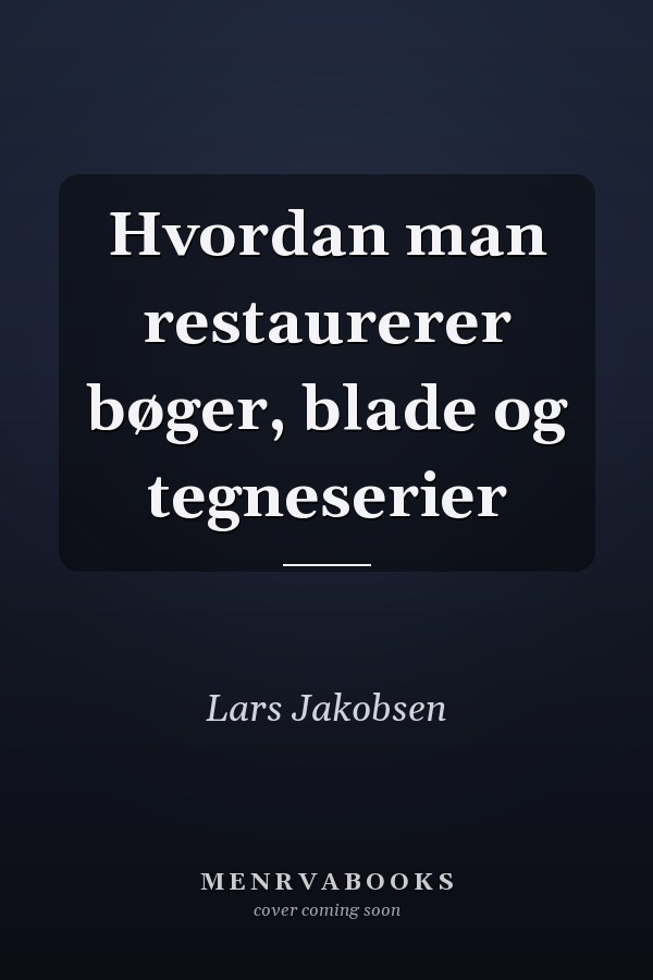 Hvordan man restaurerer bøger, blade og tegneserier