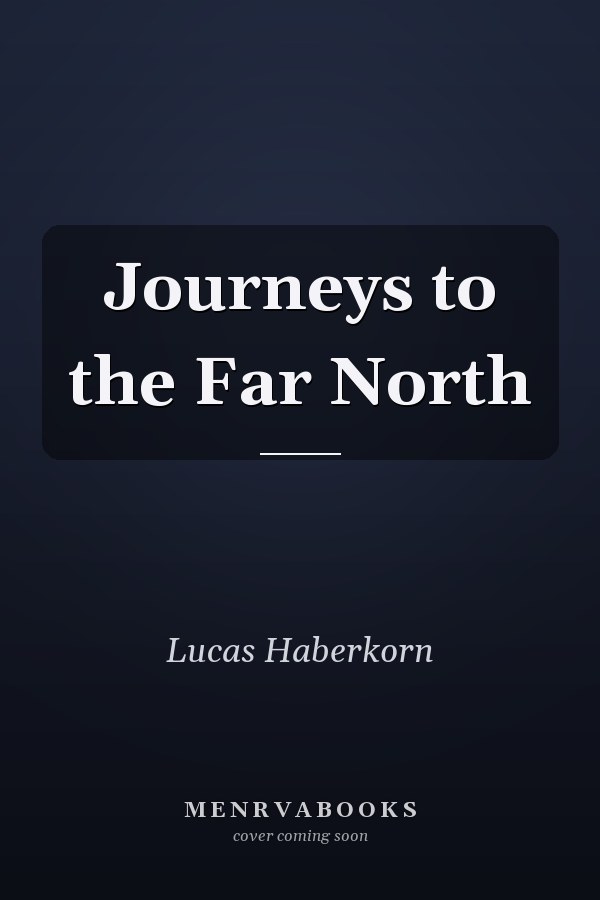Journeys to the Far North