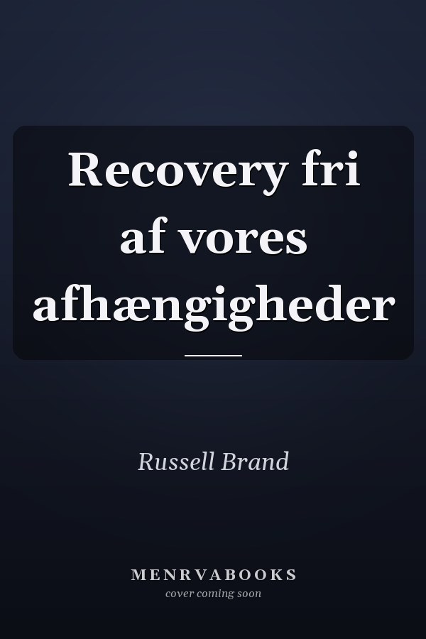 Recovery fri af vores afhængigheder