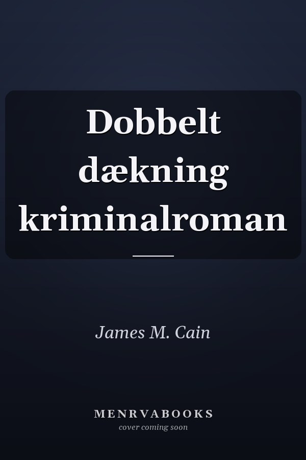 Dobbelt dækning kriminalroman