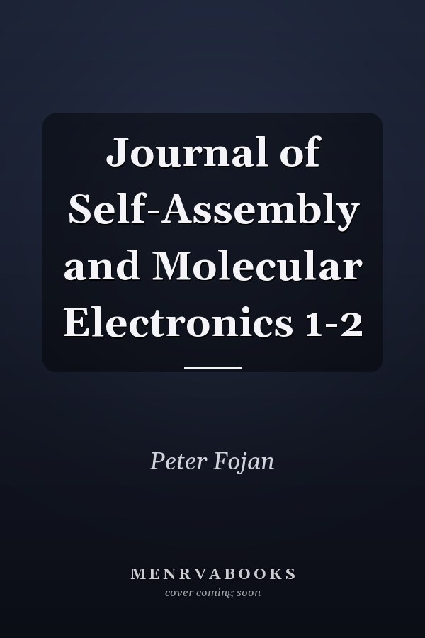 Journal of Self-Assembly and Molecular Electronics 1-2
