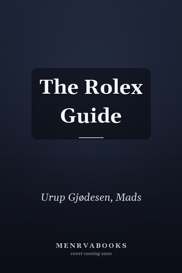 The Rolex Guide