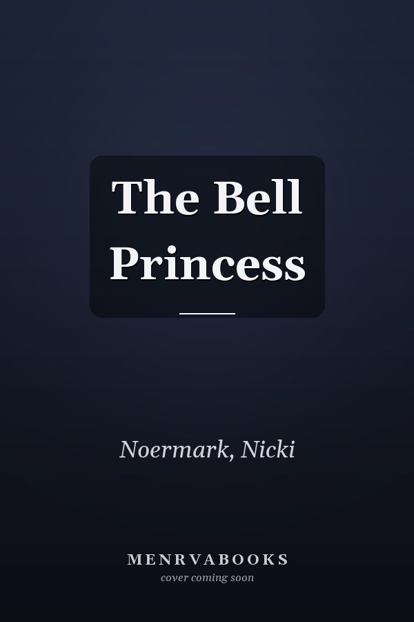 The Bell Princess