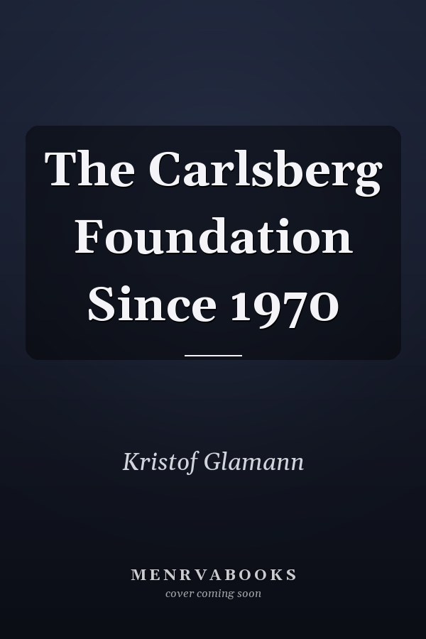 The Carlsberg Foundation Since 1970