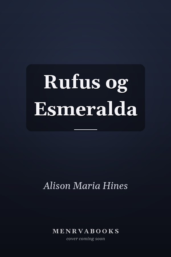 Rufus og Esmeralda