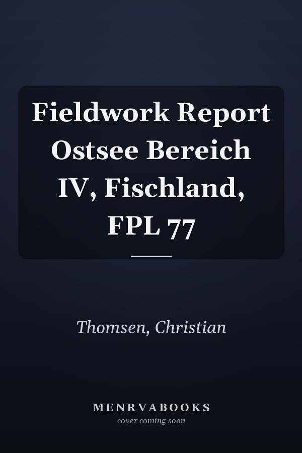 Fieldwork Report Ostsee Bereich IV, Fischland, FPL 77