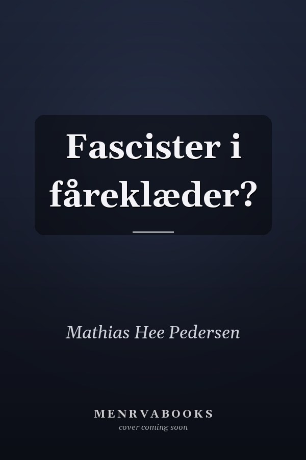 Fascister i fåreklæder?