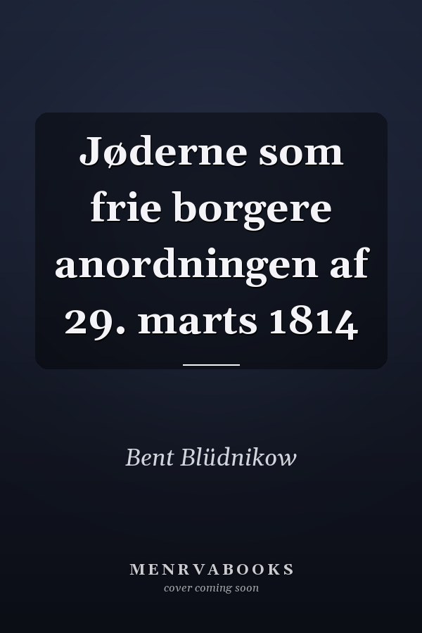 Jøderne som frie borgere anordningen af 29. marts 1814