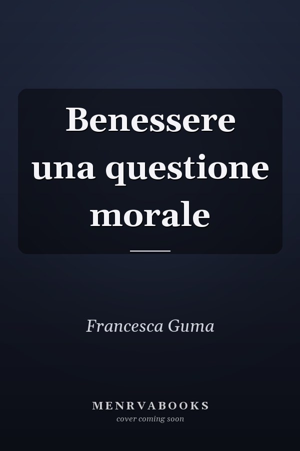 Benessere una questione morale