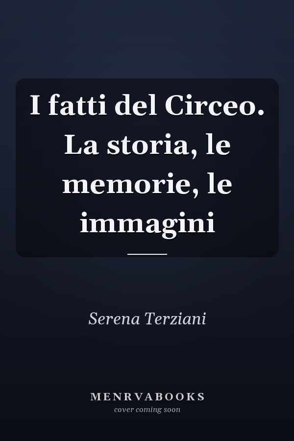 I fatti del Circeo. La storia, le memorie, le immagini
