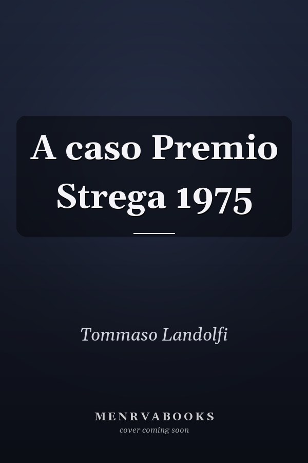 A caso Premio Strega 1975
