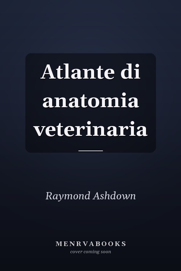 Atlante di anatomia veterinaria