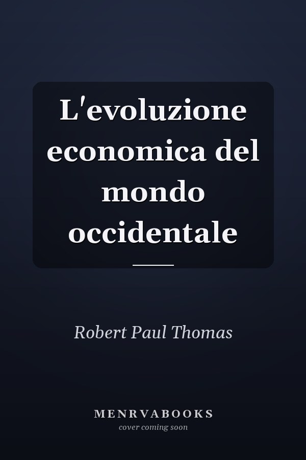 L'evoluzione economica del mondo occidentale
