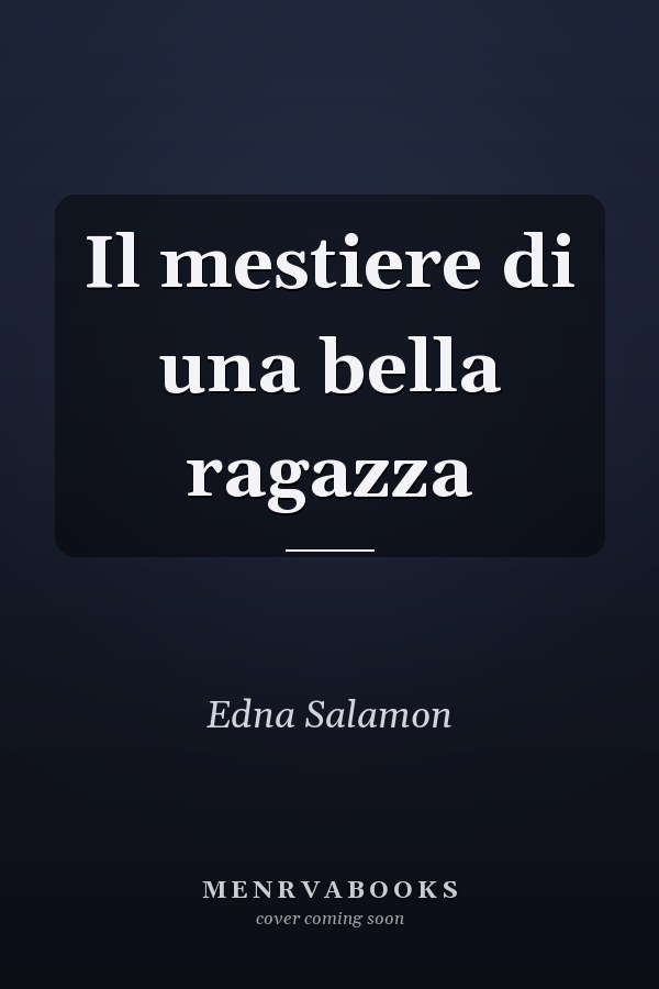 Il mestiere di una bella ragazza