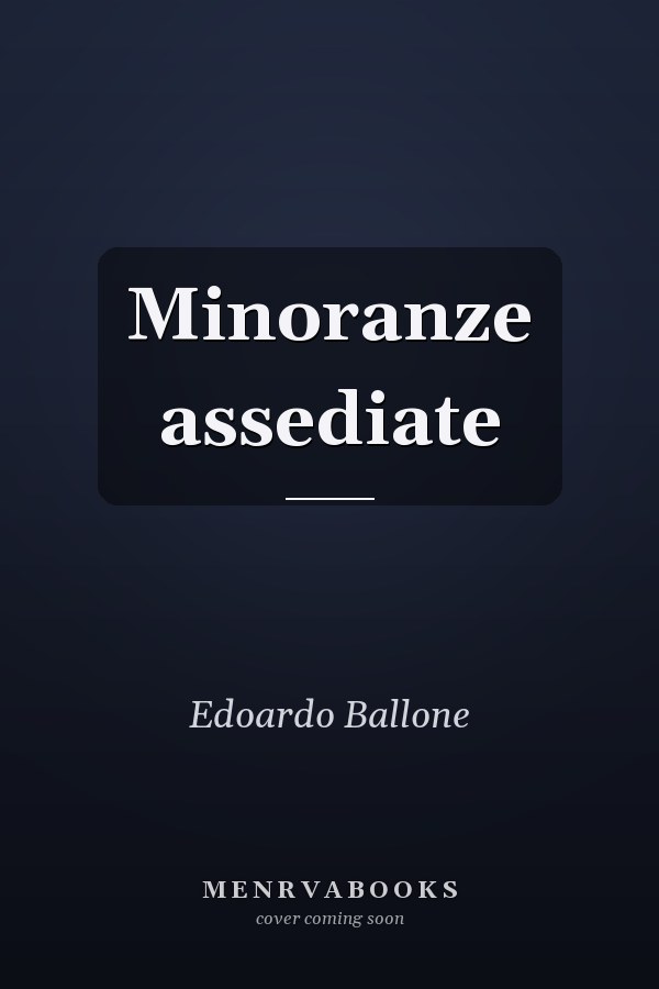 Minoranze assediate