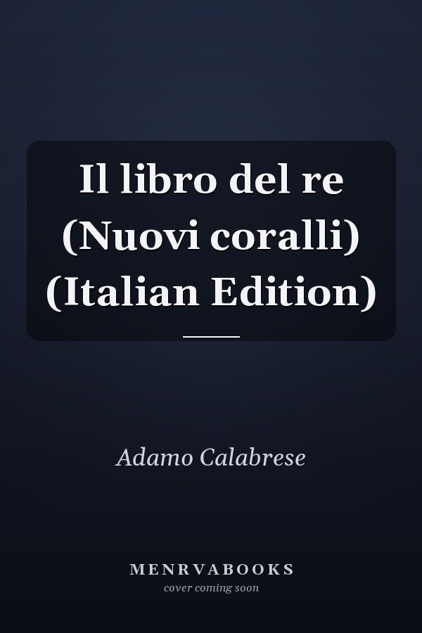 Il libro del re (Nuovi coralli) (Italian Edition)