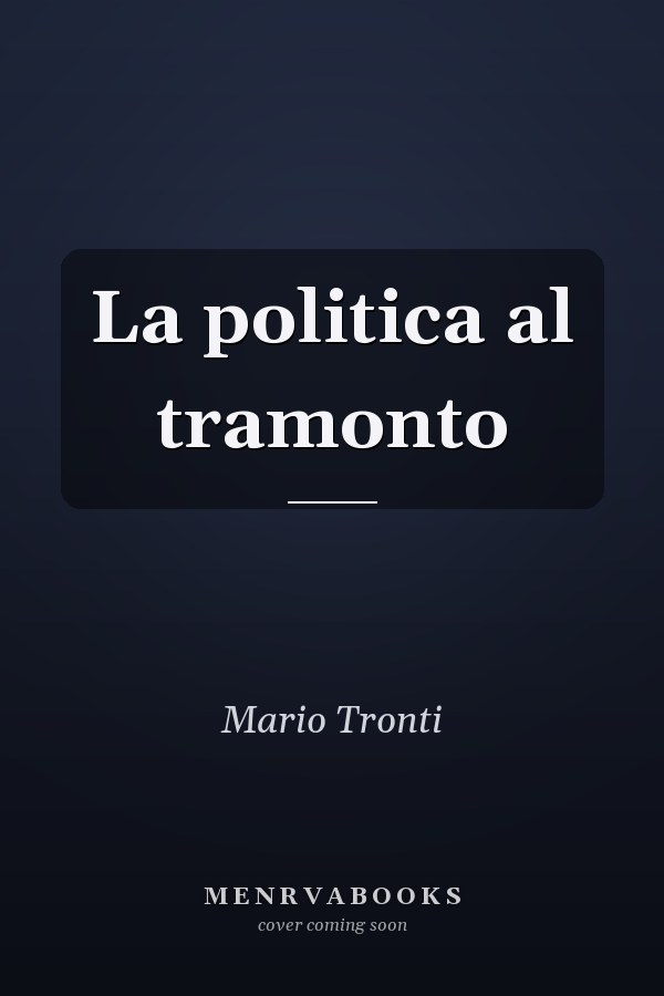 La politica al tramonto