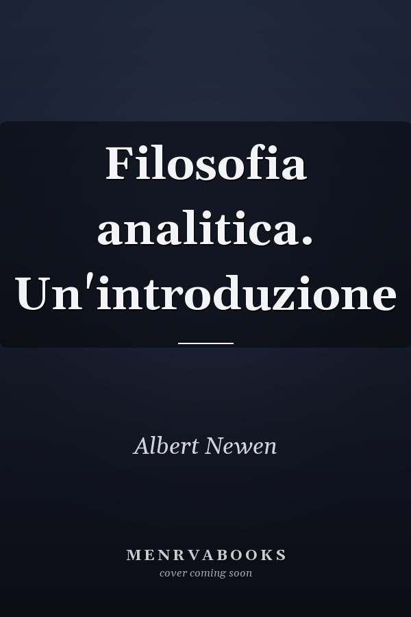 Filosofia analitica. Un'introduzione