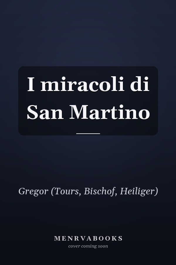 I miracoli di San Martino