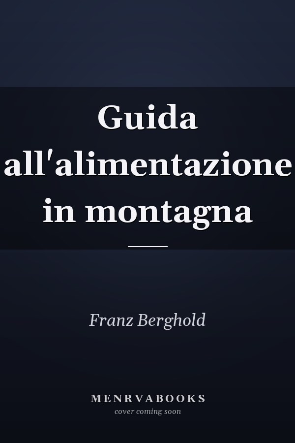 Guida all'alimentazione in montagna
