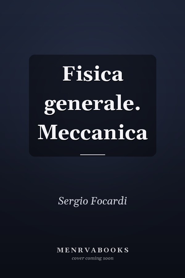 Fisica generale. Meccanica