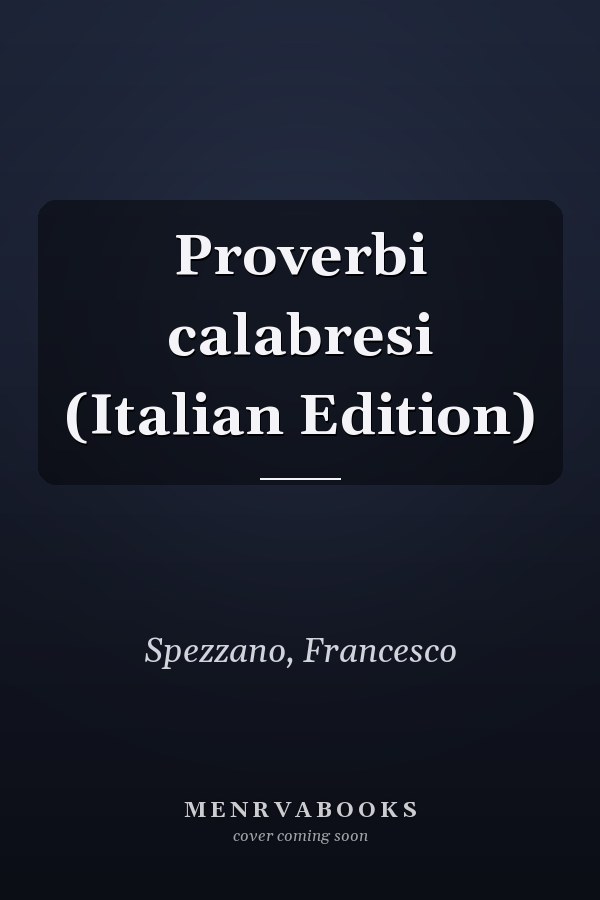 Proverbi calabresi (Italian Edition)