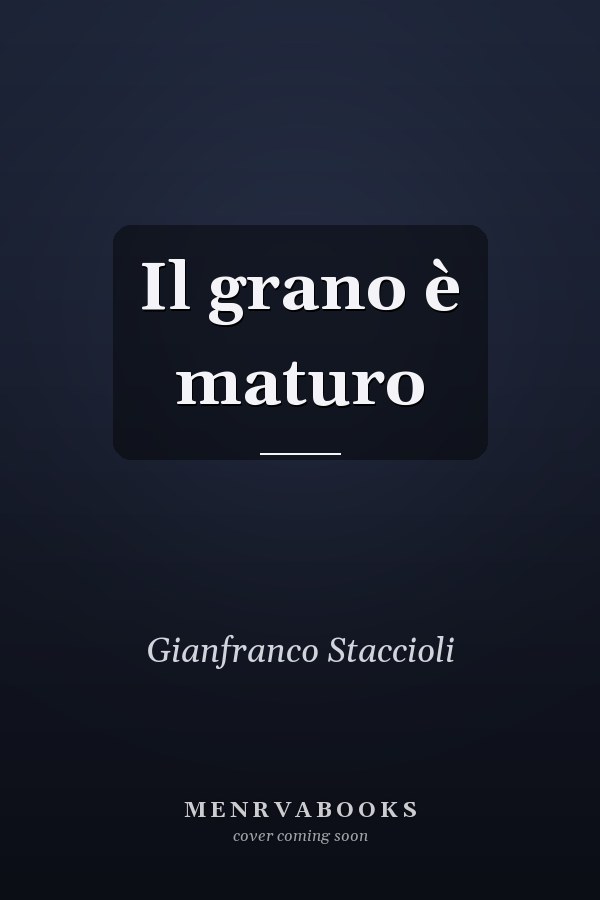 Il grano è maturo