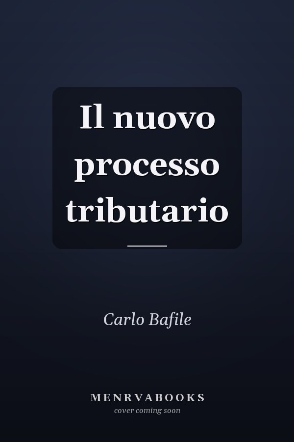 Il nuovo processo tributario