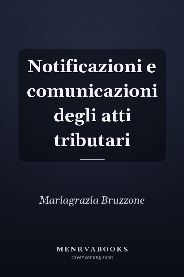 Notificazioni e comunicazioni degli atti tributari