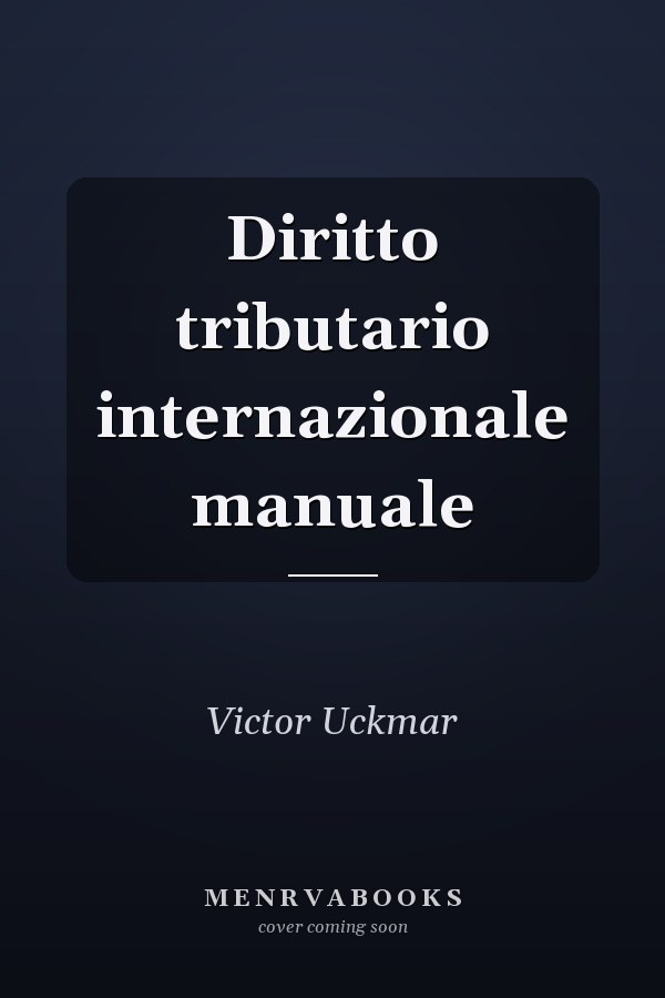 Diritto tributario internazionale manuale
