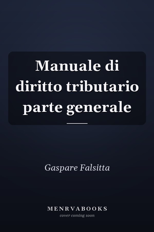 Manuale di diritto tributario parte generale