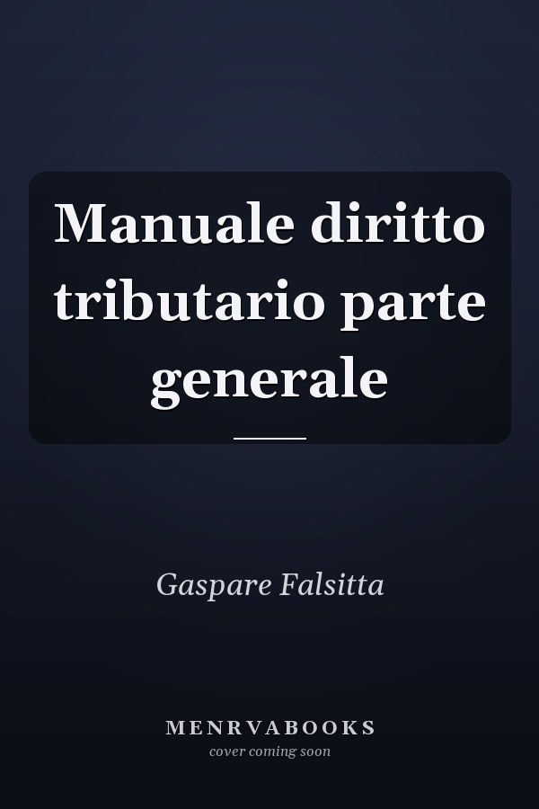 Manuale diritto tributario parte generale