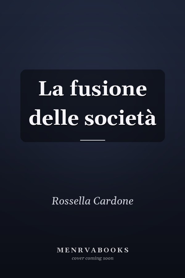 La fusione delle società