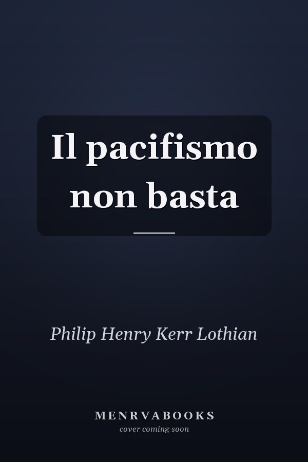Il pacifismo non basta