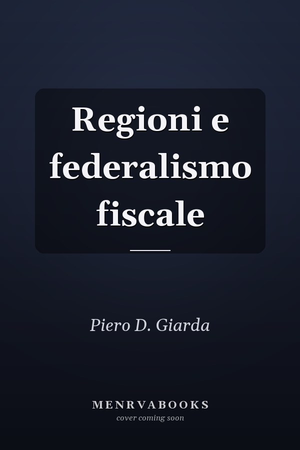 Regioni e federalismo fiscale