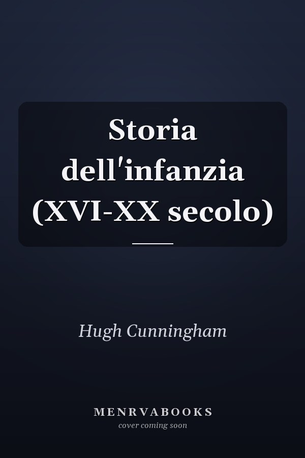 Storia dell'infanzia (XVI-XX secolo)