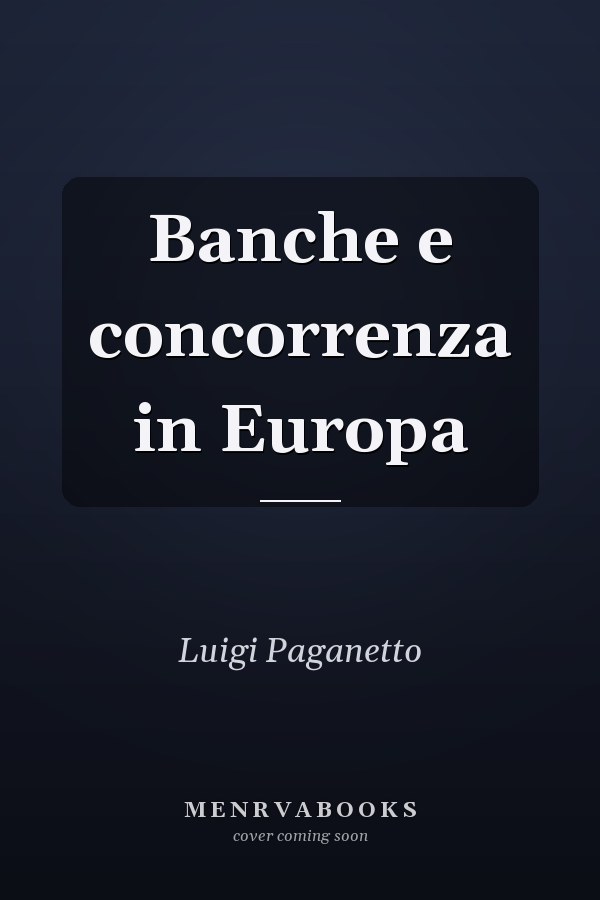 Banche e concorrenza in Europa