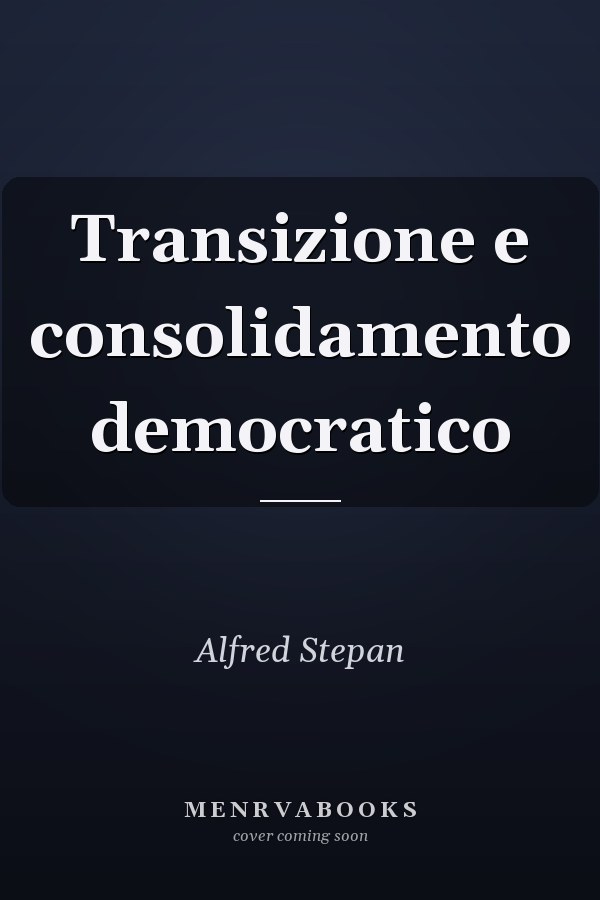 Transizione e consolidamento democratico