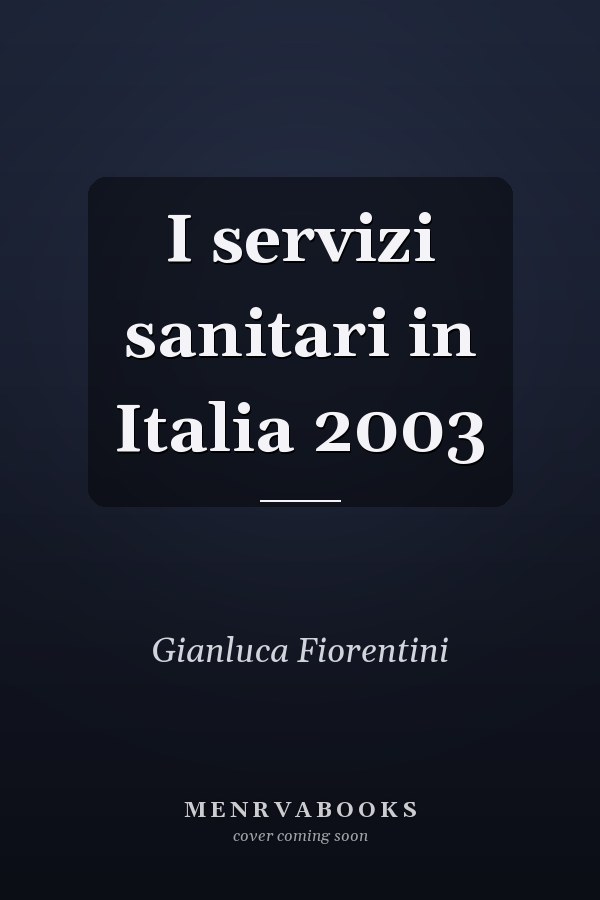 I servizi sanitari in Italia 2003