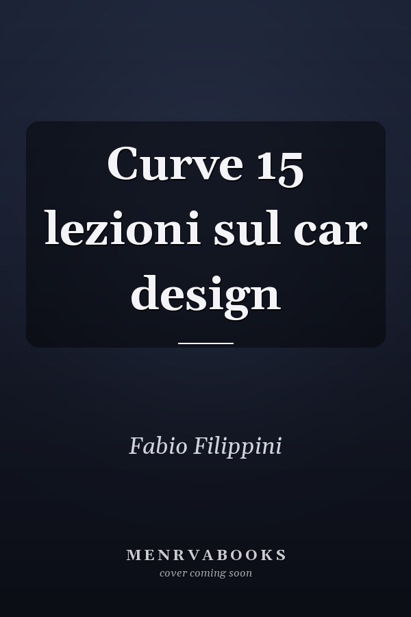 Curve 15 lezioni sul car design