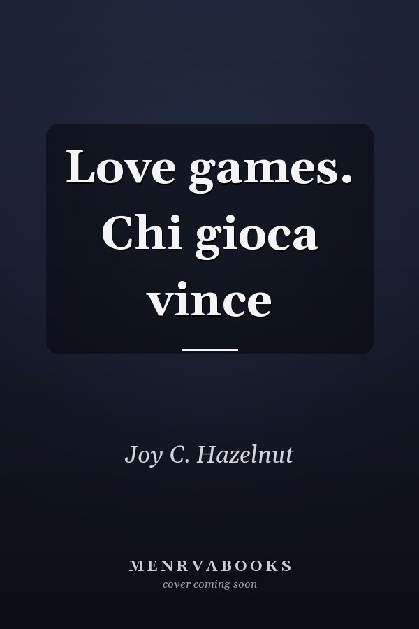 Love games. Chi gioca vince