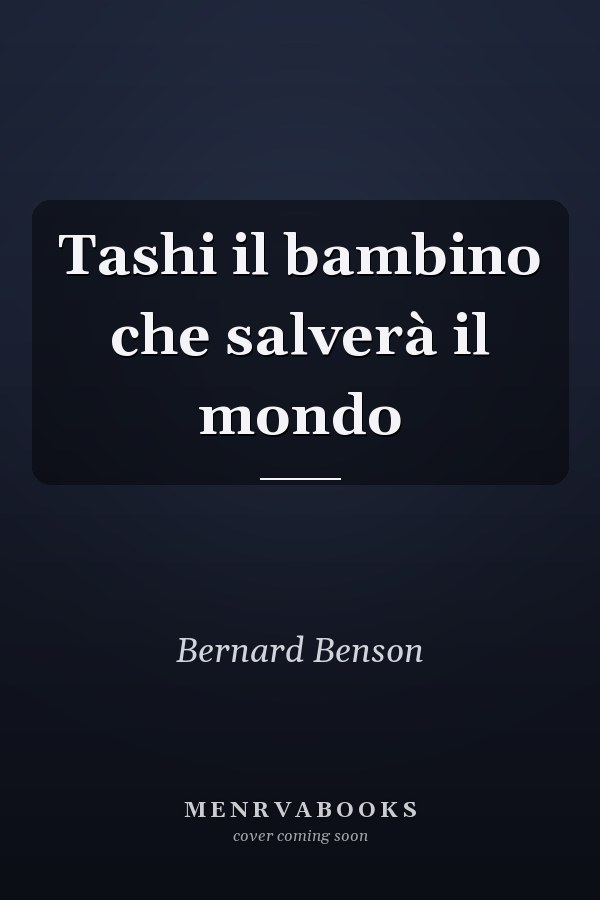 Tashi il bambino che salverà il mondo