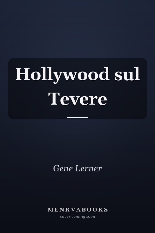 Hollywood sul Tevere