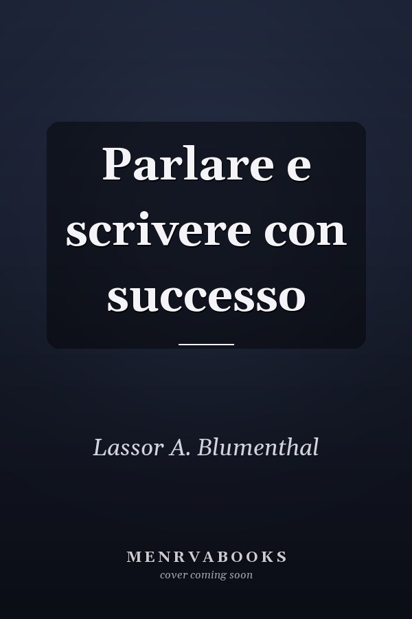 Parlare e scrivere con successo