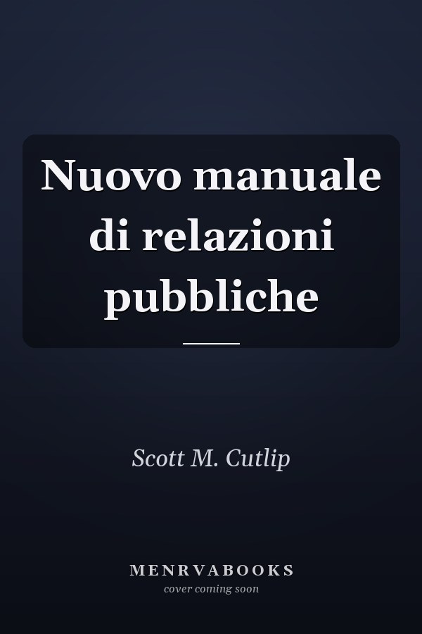Nuovo manuale di relazioni pubbliche